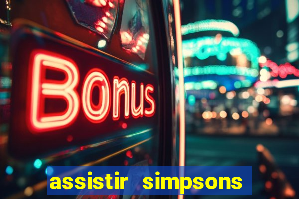 assistir simpsons online dublado